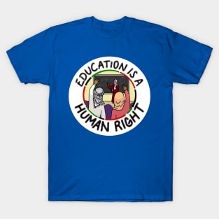 education is a human right T-Shirt